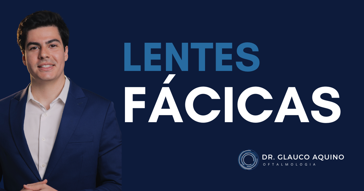 Lente fácica em São Paulo: ICL, Eyecryl e Intralens com Dr. Glauco Aquino