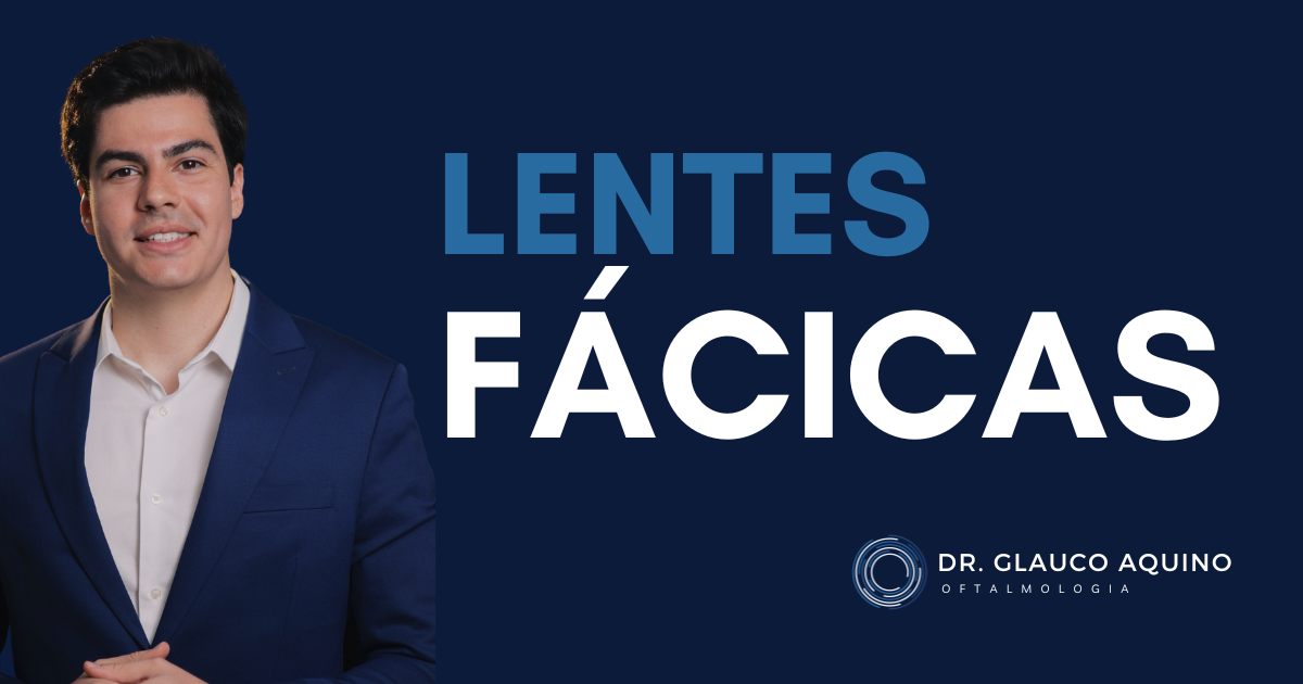 Lente fácica em São Paulo: ICL, Eyecryl e Intralens com Dr. Glauco Aquino