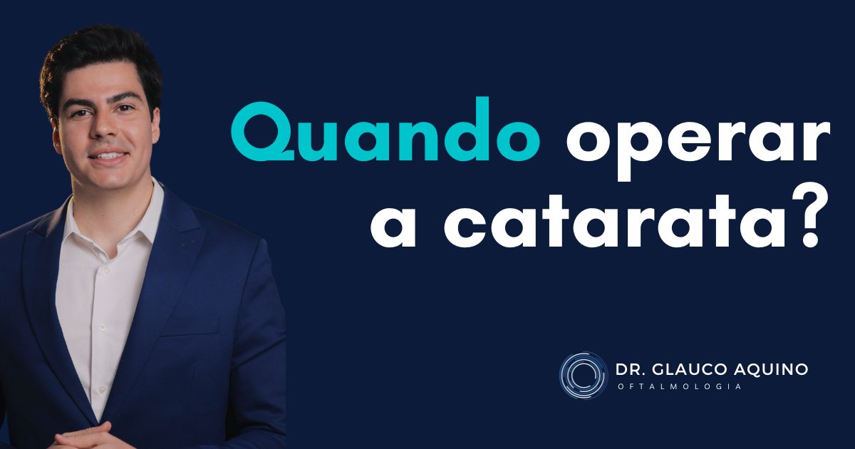 Quando operar a catarata?